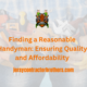 Finding a Reasonable Handyman Ensuring Quality and Affordability