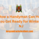 How a Handyman Can Help You Get Ready for Winter in NJ